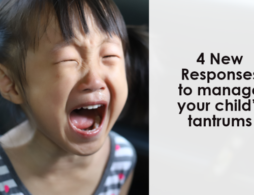 Four New Responses to Try When Managing Your Child’s Temper Tantrums